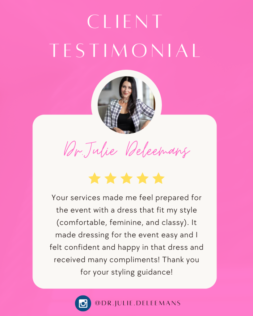 Dr.Julie Deleemans gives a 5 star review of Tiffini Truth's virtual styling services